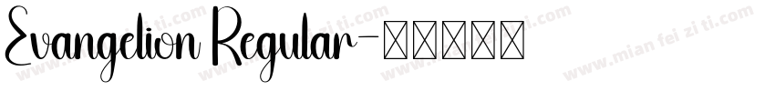 Evangelion Regular字体转换